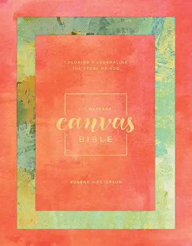 The Message Canvas Bible (Hardcover, Spring Palette)