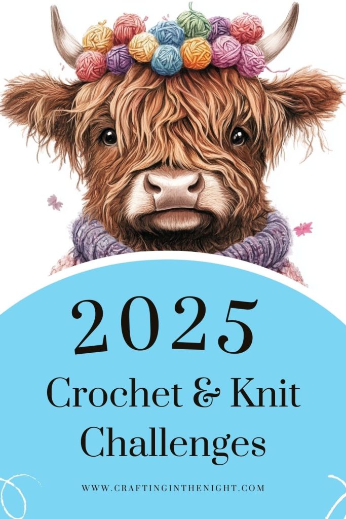 illustration of a highland cow wearing a knit sweater and balls of yarn for a crown. the words 2025 crochet and knit challenges appear at the bottom of the image