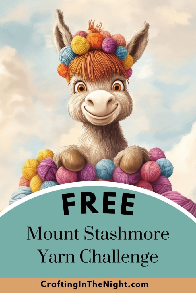 pinterest image of a cute donkey on top of a pile of yarn. the words "Free Mount Stashmore Yarn Challenge" appear below the donkey